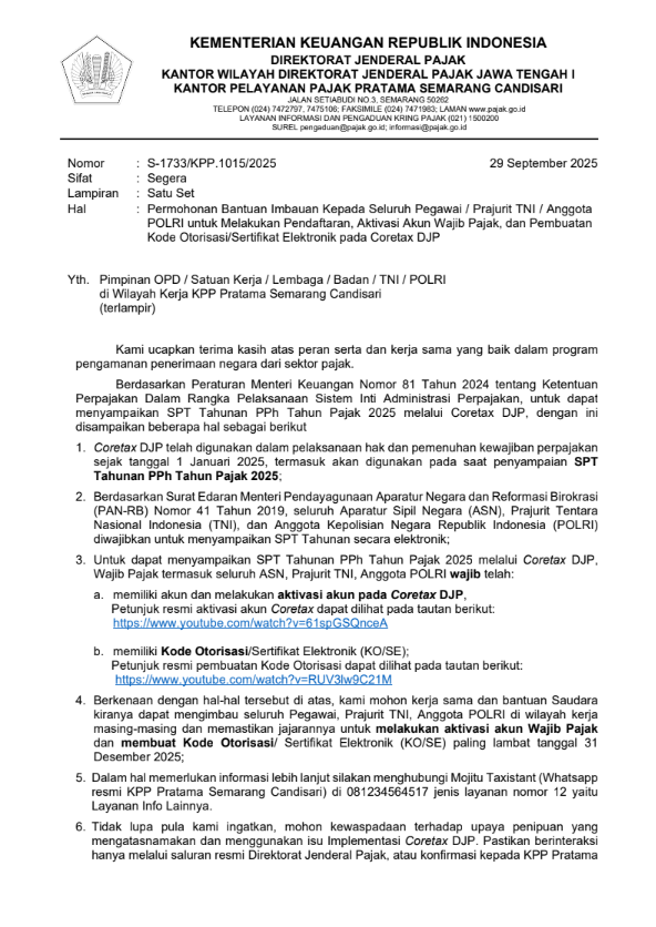 Permohonan Bantuan Imbauan Kepada Seluruh Pegawai / Prajurit TNI / Anggota POLRI untuk Melakukan Pendaftaran, Aktivasi Akun Wajib Pajak, dan Pembuatan Kode Otorisasi/Sertifikat Elektronik pada Coretax DJP